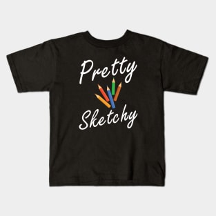 Artist - Pretty Sketchy Kids T-Shirt